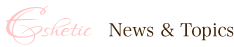 Esthetic News & Topics