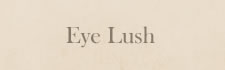 Eye Lush